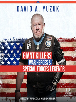 Giant Killers, War Heroes, and Special Forces Legends - Audiobook